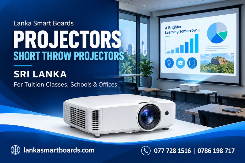 Projectors & Short Throw Projectors Sri Lanka | Lanka Smart Boards